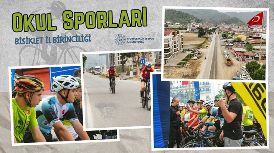 AYDIN'DA OKUL SPORLARI BİSİKLET İL BİRİNCİLİĞİ HEYECANI KOÇARLIDA YAŞANDI